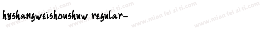 hyshangweishoushuw regular字体转换